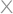 X